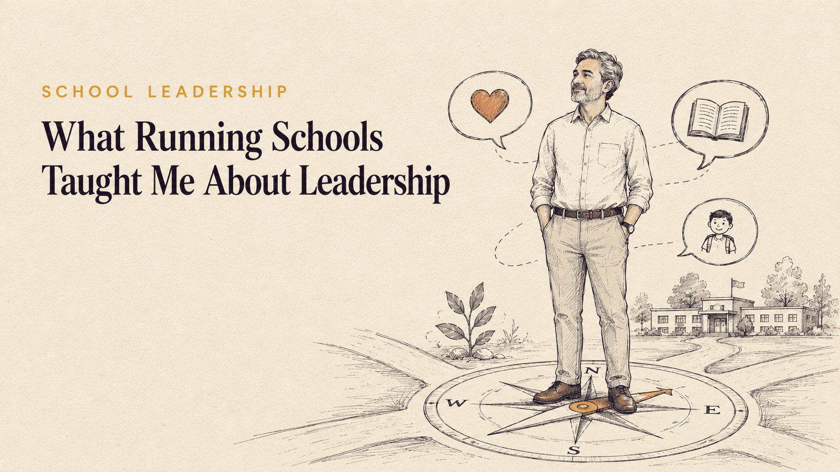 What Running Schools Taught Me About Leadership